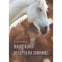 MASAŻ KONIA - Paulina Puchała