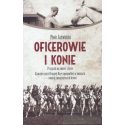 OFICEROWIE I KONIE - Piotr Jaźwiński