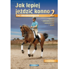 JAK LEPIEJ JEŹDZIĆ KONNO cz. II - Christoph Hess