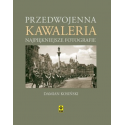 PRZEDWOJENNA KAWALERIA - Damian Kosiński