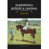 HARMONIA JEŹDŹCA I KONIA - Sally Swift