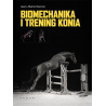 BIOMECHANIKA I TRENING KONIA - Jean-Marie Denoix