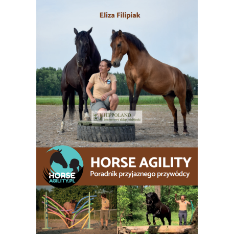 HORSE AGILITY - ELIZA FILIPIAK - Okładka