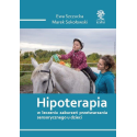 HIPOTERAPIA - M. Sokołowski, E. Szczucka