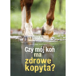 CZY MÓJ KOŃ MA ZDROWE KOPYTA? - Michael Zanger Kerstin Kabus