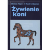 ŻYWIENIE KONI - Helmut Meyer, Manfred Coenen